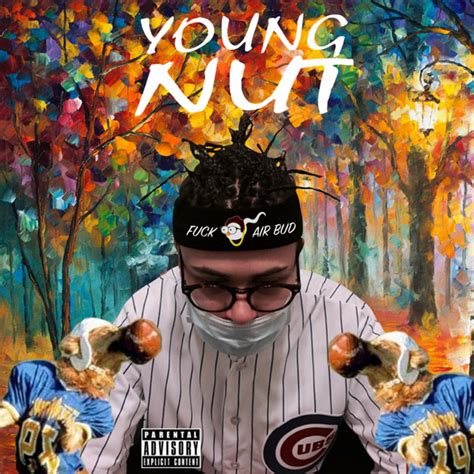 Fuck Air Bud Single By Young Nut Spotify