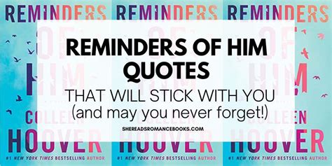 The Best Reminders Of Him Quotes By Colleen Hoover She Reads Romance