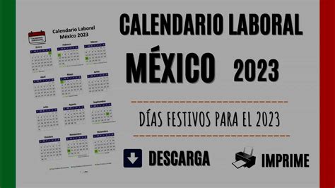 Calendario Laboral MÉxico 2023 Días Festivos Oficiales Del Año Youtube