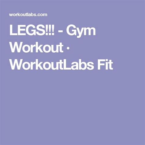 Legs Gym Workout · Workoutlabs Fit Gym Workouts Workout Free