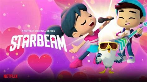 Starbeam Season Release Date Cast Storyline Trailer Release And