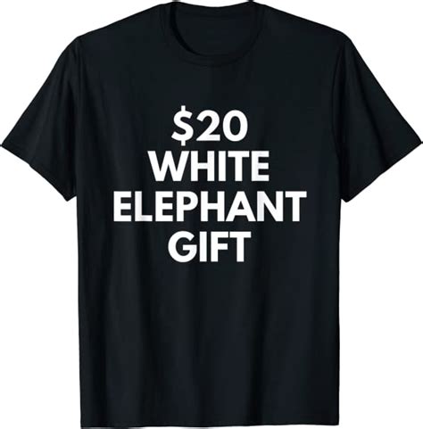 Funny 20 White Elephant T T Shirt Clothing Shoes