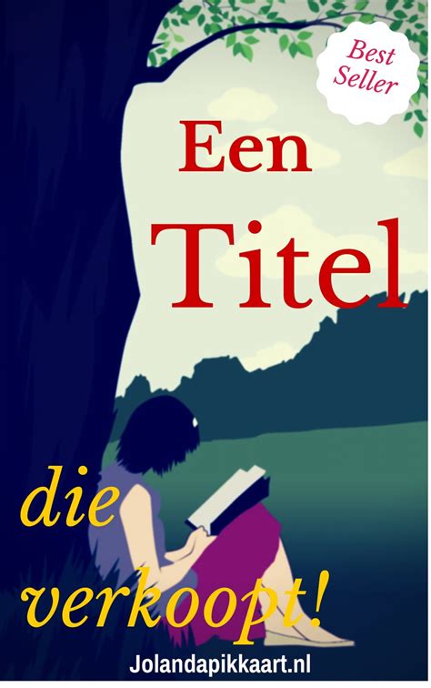Check spelling or type a new query. 10 tips voor een wervende titel voor je boek. Je boektitel ...