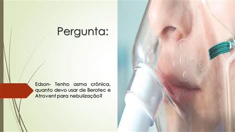 Quantas Gotas De Berotec E Atrovent