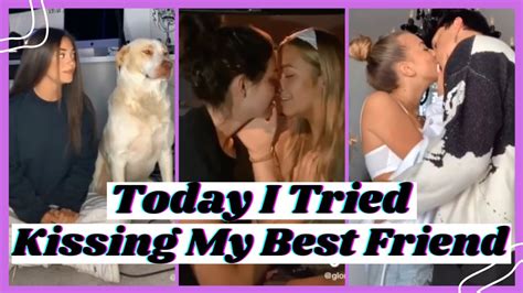 Kissing My Best Friend Trend Tiktok Compilation Part Youtube
