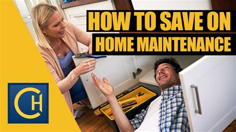 How To Reduce Your Home Maintenance Costs Youtube