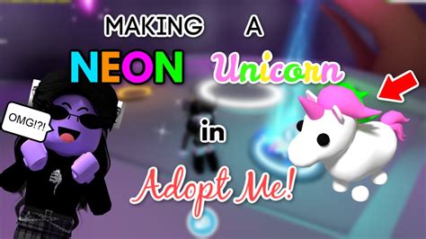 Making A Neon Unicorn In Adopt Me Roblox Gameplay Youtube