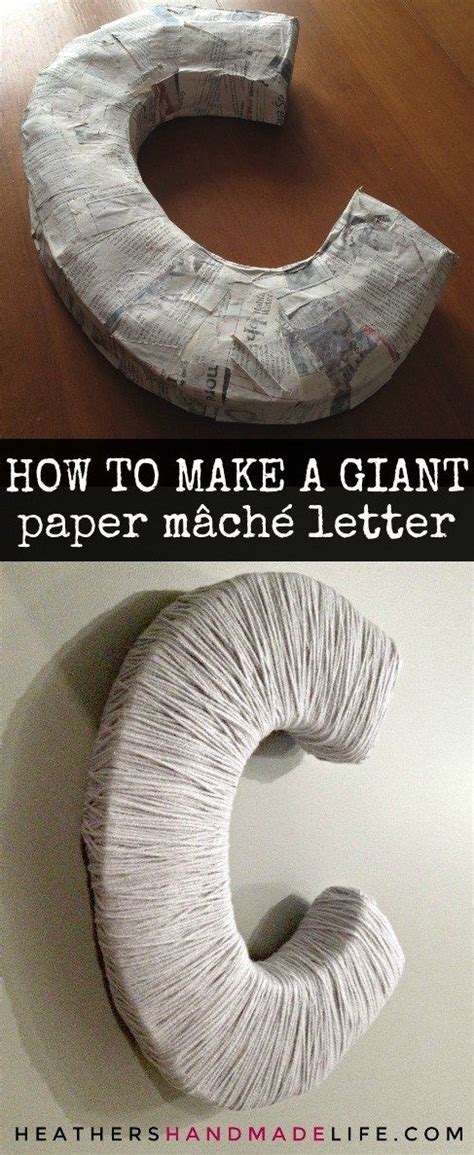 Diy Giant Paper Mache Letter To Paint Or Wrap With Yarn Heathers