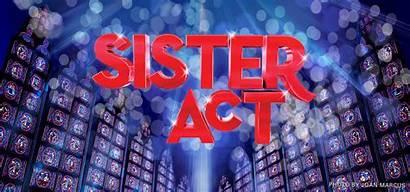 Act Sister Theatre Musical Auditions Churchill Arts