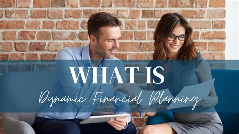 What Is Dynamic Financial Planning