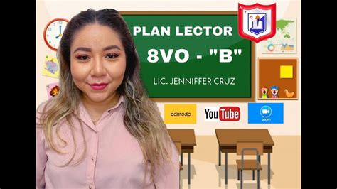 8vo B Plan Lector 18 Junio Youtube