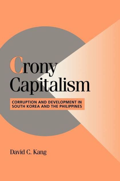 Crony Capitalism Corruption And Development In South Korea And The Philippines Edition 1 By