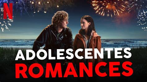 Filmes De Romance Adolescente Na Netflix Para Ver Em Youtube