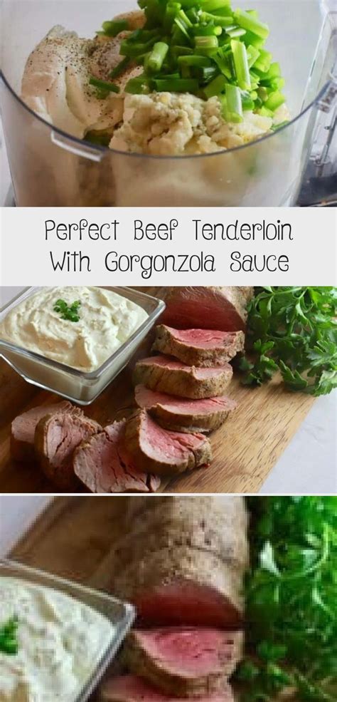 Carefully add beef broth, wine, and marjoram to onion in skillet, scraping up any browned bits from bottom of skillet. Perfect Beef Tenderloin With Gorgonzola Sauce - Health | Beef tenderloin, Beef recipes, Perfect ...