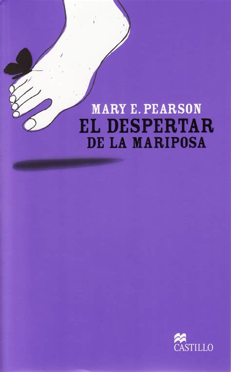 Girly Books: Reseña de El Despertar de la Mariposa de Mary E. Pearson