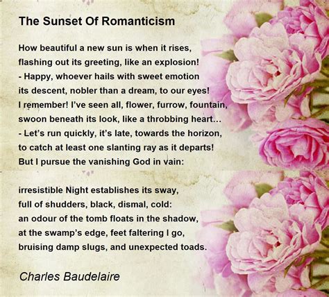 The Sunset Of Romanticism Poem By Charles Baudelaire Poem Hunter