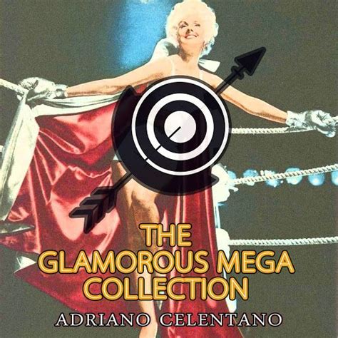 The Glamorous Mega Collection Cd2 Adriano Celentano Mp3 Buy Full