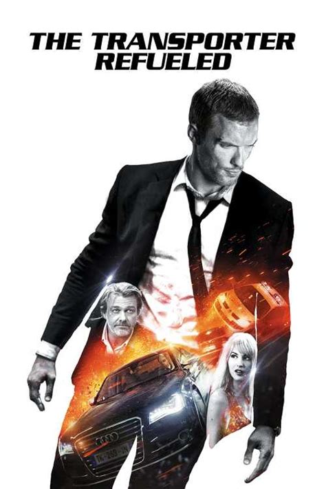 The Transporter Refueled Cinemoire The Poster Database Tpdb