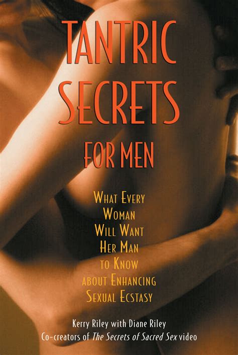 Tantric Secrets For Men Book By Kerry Riley Diane Riley Official