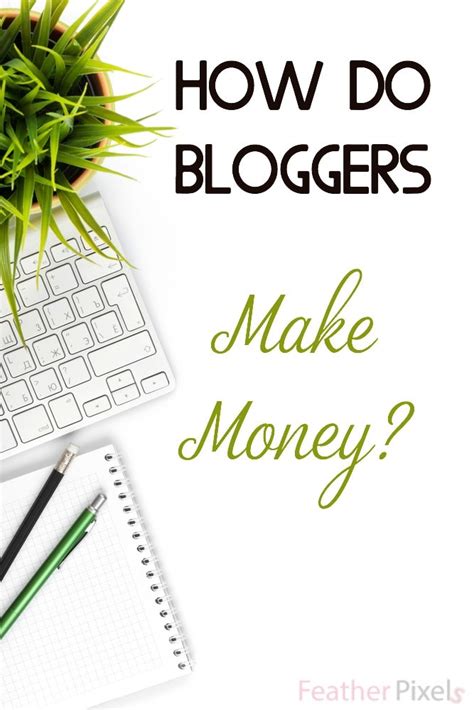 How Do Bloggers Make Money From Blogging