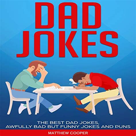 dad jokes the best dad jokes awfully bad but funny jokes and puns audio download matthew