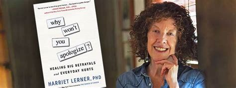 dr harriet lerner s new book why won t you apologize