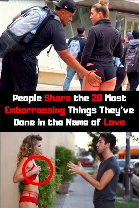 People Share The 20 Most Embarrassing Things Theyve Done In The Name
