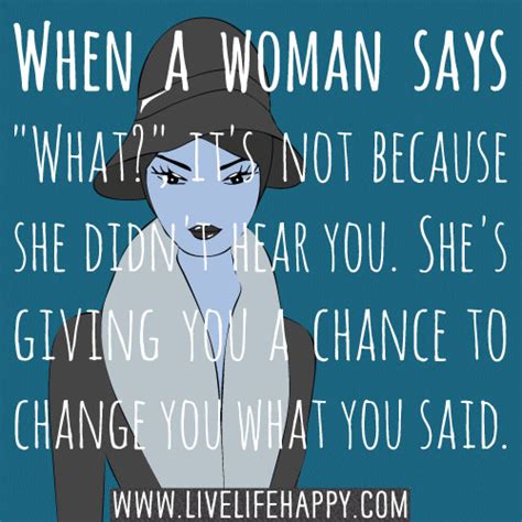 When A Woman Says Live Life Happy