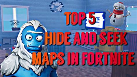 Top 5 Best Hide And Seek Maps In Fortnite With Codes Fortnite