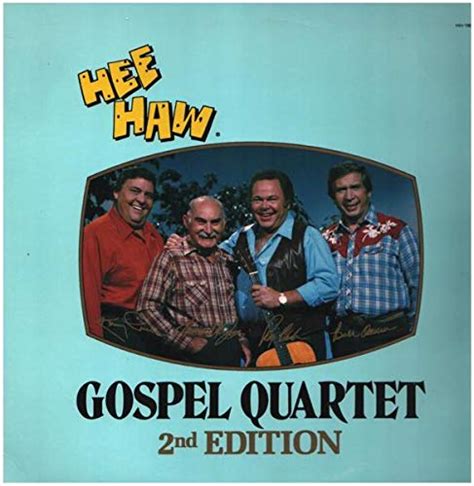 Hee Haw Gospel Quartet 2nd Edition Cds And Vinyl