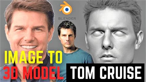 Facebuilder Blender Tutorial Tom Cruise 3d Model Image To 3d Model