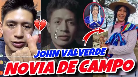 John Valverde Rechazado Por Su Cyber Amor Youtube