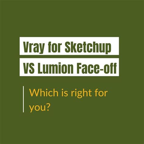 Vray For Sketchup Vs Lumion Which Is Right For You Vray Sketchup Hot Sex Picture
