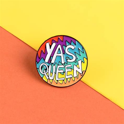 Yas Queen Enamel Pin Queer In The World The Shop Reviews On Judgeme
