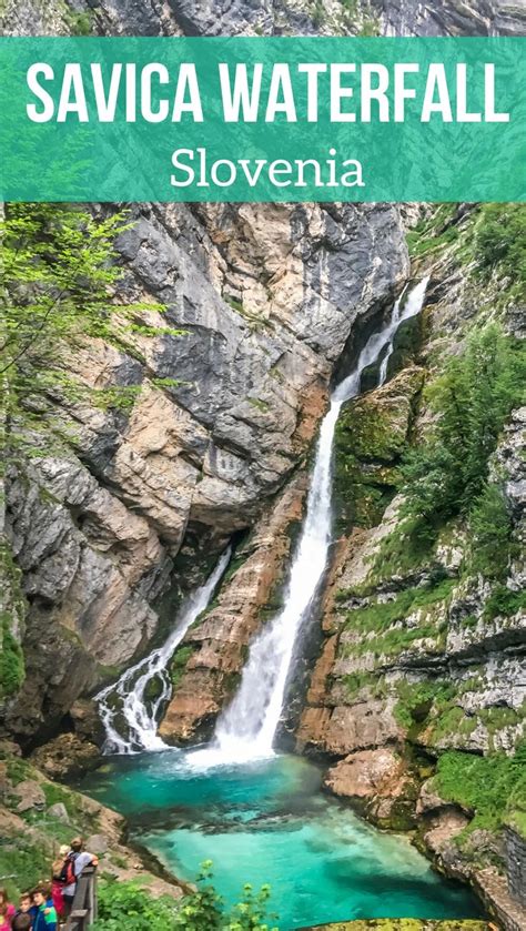 Slap Savica Waterfall Slovenia Tips Photos Of Emerald Water