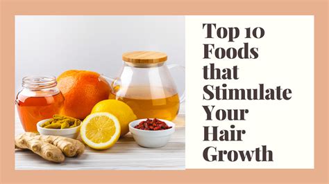 Top 10 Foods That Stimulate Your Hair Growth Thrive