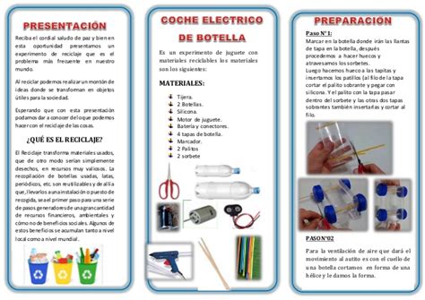 Y no hay nada más triste que el débil movimiento de un vibrador con las pilas agotadas. Triptico - experimento de coche electrico de botella -reciclable