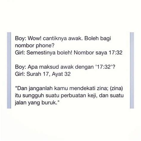 Dan janganlah kamu menghampiri zina, sesungguhnya zina itu adalah satu