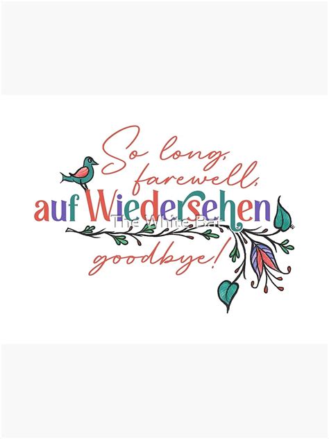 So Long Farewell Auf Wiedersehen Goodbye German Folk Flowers
