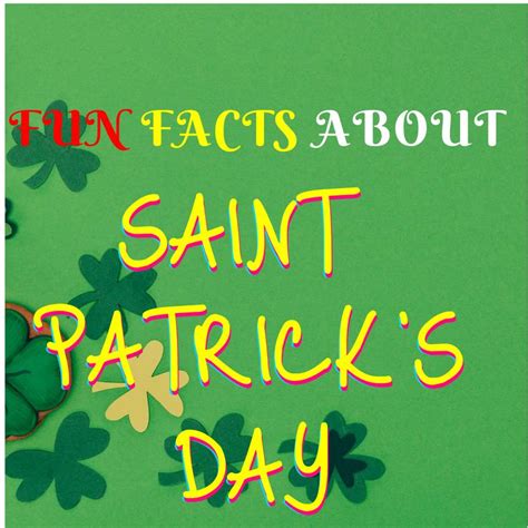 Fun Facts About St Patricks Day