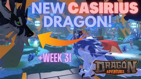 New Solstice Week 3 Is Here New Casirius Dragon Dragon Adventures