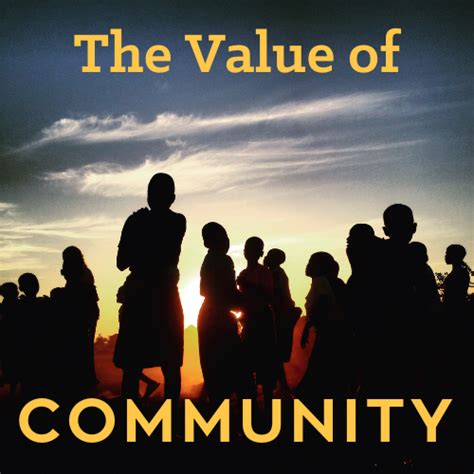 The Value Of Community