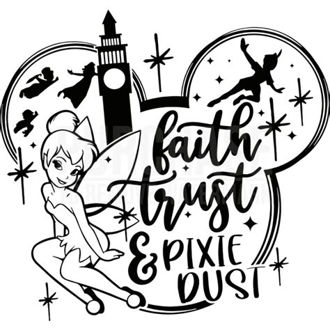 Faith Trust And Pixie Dust Svg Disney Quote Svg Peter Pan Svg