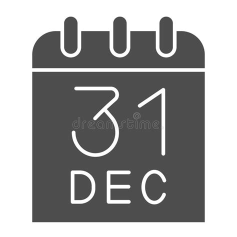 Calendar Date Solid Icon Calendar Page With 31th Of December Symbol