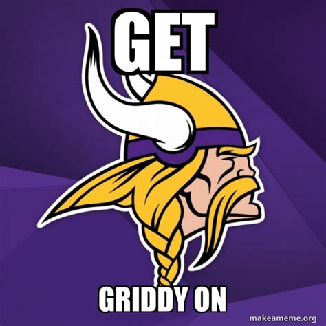 Get Griddy On Minnesota Vikings Make A Meme