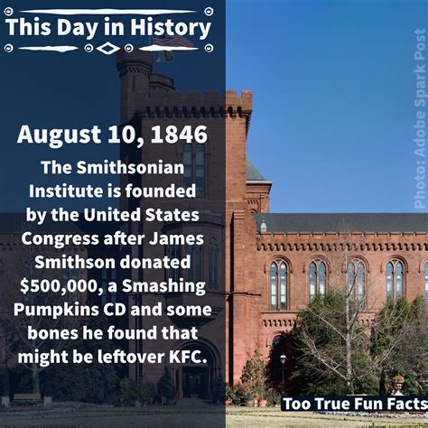 This Day In History For August 10 Too True Fun Fact Is