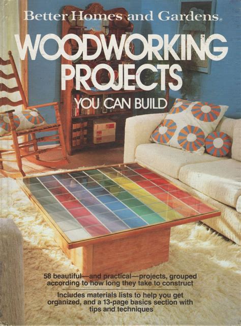 Woodworking Projects You Can Build Better Homes And Gardens Meredith 1977 Better Homes