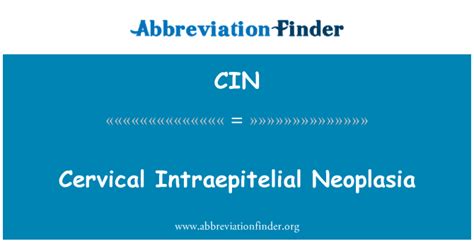 Cin Definition Cervical Intraepitelial Neoplasia Abbreviation Finder