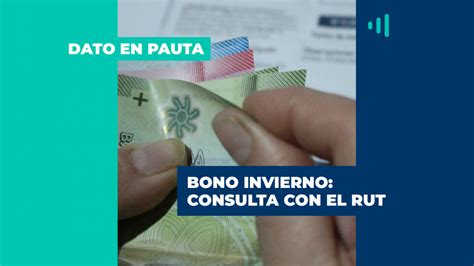 Bono Invierno De Mil Pesos Consulta Con Tu Rut Si Recibir S El Pago Autom Tico Del Beneficio