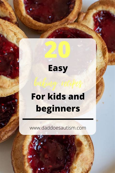 Top 20 Easy Bakes For Kids And Beginners Baking With Kids Easy Baking